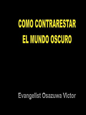 cover image of Como Contrarestar el Mundo Oscuro